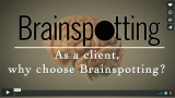 Why Choose Brainspotting as a Client?